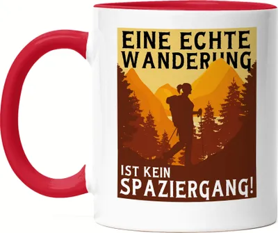 Produktbild von Eine Echte Wanderung Ist Kein Spaziergang Tasse Rot Sport Wandern Wanderroute Wanderschuhe Berge Hügel