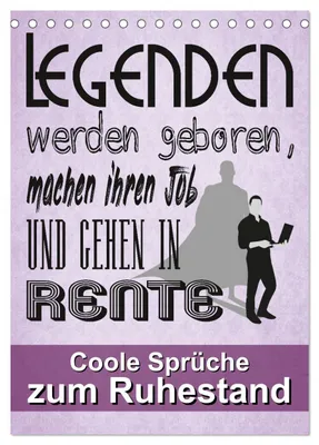 Produktbild von Coole Sprüche zum Ruhestand (Tischkalender 2027 DIN A5 hoch), CALVENDO Monatskalender
