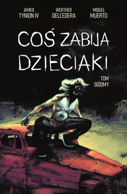 Obrázok produktu pre Cos zabija dzieciaki, tom 7