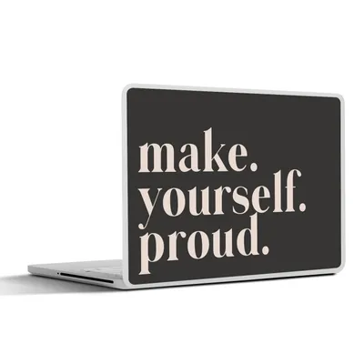 Produktbild von MuchoWow® Laptop Aufkleber Sticker Cover Zitate - Mach dich stolz - Selbstliebe - Selbstvertrauen - Text 36.5x27.5 cm - Laptop-Sticker