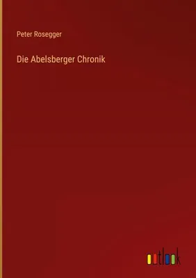 Produktbild von Die Abelsberger Chronik