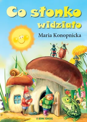 Image de Ce que le soleil a vu - Maria Konopnicka, Jarosław Żukowski