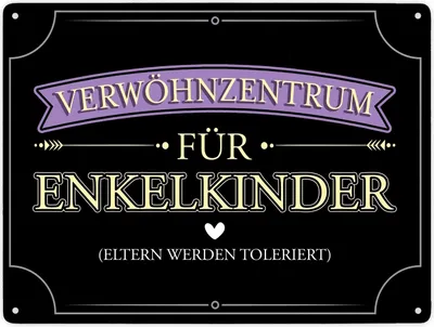 Produktbild von Verwöhnzentrum für Enkelkinder Metallschild XXL in 28x38 cm mit lustigem Spruch