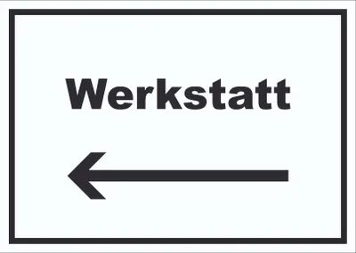 Produktbild von Werkstatt Schild mit Text Richtungspfeil links Handwerk Reparatur waagerecht A1 Rückseite selbstklebend