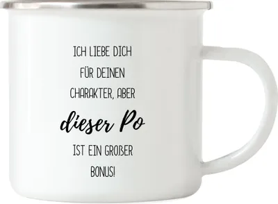 Produktbild von Ich liebe dich für deinen Charakter aber dieser Po Emaille Tasse - Liebe Valentinstag Jahrestag Humor
