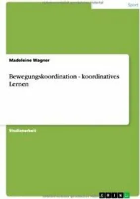 Produktbild von Bewegungskoordination - koordinatives Lernen