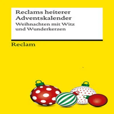 Produktbild von Reclams heiterer Adventskalender. Weihnachten mit Witz und Wunderkerzen