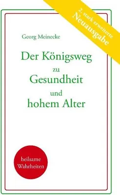 Produktbild von Der Königsweg zu Gesundheit und hohem Alter