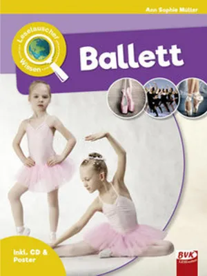 Produktbild von Leselauscher Wissen: Ballett (Leselauscher Wissen: Spannendes Sachwissen für Kinder, mit Hörbuch und Mitmach-Ideen)