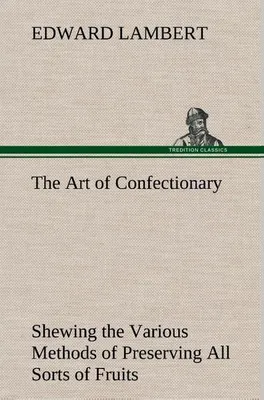 Produktbild von The Art of Confectionary