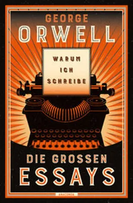 Obrázek produktu pro Warum ich schreibe. Die großen Essays