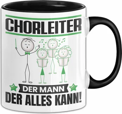 Produktbild von Chorleiter Tasse Geschenk für Chorleiter Der Mann Der Alles Kann Geschenkidee zum Geburtstag (Schwarz)