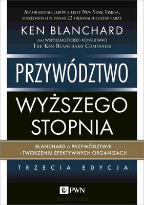 Obrázek produktu pro Przywództwo wyższego stopnia Blanchard o tworzeniu efektywnych organizacji