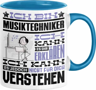 Produktbild von Musiktechniker Geschenk Tasse Lustige Geschenkdiee für einen Musiktechniker Geburtstag Ich Bin Musiktechniker Ich Kann Es Dir Erklären Aber Nicht Für Dich Verstehen (Blau)