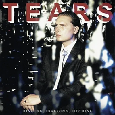 Image de Larmes - Binging, Vantardise, Bitching Vinyl