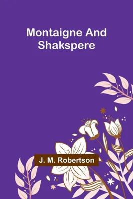 Produktbild von Montaigne and Shakspere