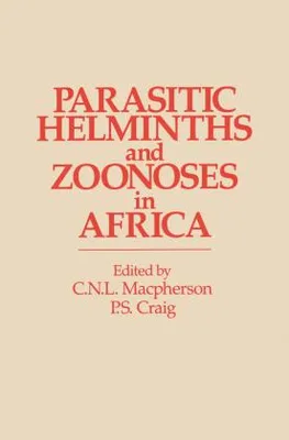 Obrázok produktu pre Parasitic helminths and zoonoses in Africa
