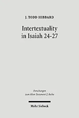 Image de Hibbard, J: Intertextuality in Isaiah 24-27