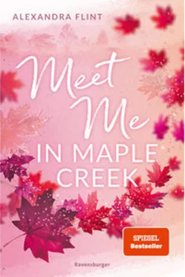 Obrázok produktu pre Maple-Creek-Reihe, Band 1: Meet Me in Maple Creek