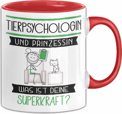 Produktbild von Tierpsychologin Und Prinzessin Tasse Geschenk Für Eine Tierpsychologin Geburtstag Was Ist Deine Superkraft (Rot)