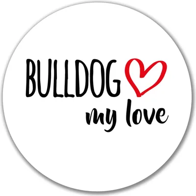 Produktbild von Huuraa Aufkleber Bulldog my love 10cm rund Sticker Geschenkidee