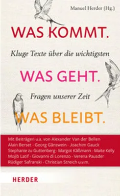 Produktbild von Was kommt. Was geht. Was bleibt.