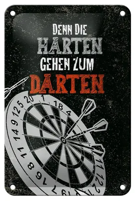 Produktbild von Blechschild Denn die Harten gehen zum Darten, 18 x 12 cm, Blechschilder Spruch Sport Hobby