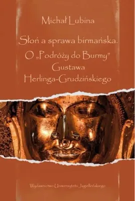 Obrázok produktu pre Slon a burmanská otázka – autor: Michał Lubina