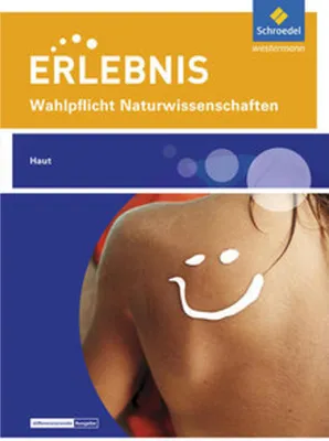 Image de Erlebnis Naturwissenschaften. Themenheft Haut: Wahlpflichtfach