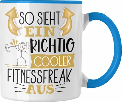 Produktbild von Trendation - So Sieht Ein Richtig Cooler Fitnessfreak Aus Geschenk Tasse Lustiger Spruch Geschenkidee (Blau)