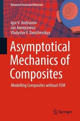 Obrázok produktu pre Asymptotical Mechanics of Composites