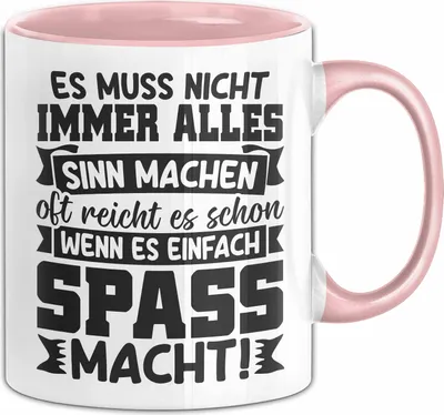 Produktbild von Kollegin Spruch Tasse Geschenk Es Muss Nicht Immer Alles Sinn Machen Geschenkidee Schöner Spruch Kaffee-Becher (Rosa)