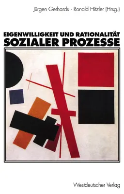 Produktbild von Eigenwilligkeit und Rationalität sozialer Prozesse