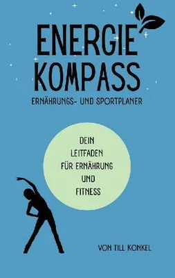 Produktbild von Energiekompass - Ernährungs- und Sportplaner