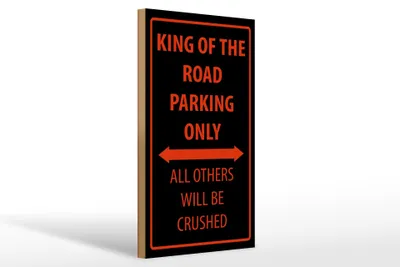 Produktbild von Holzschild Spruch 20x30cm King of the Road parking only