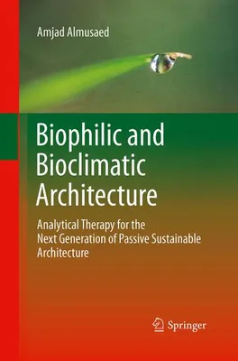 Produktbild von Biophilic and Bioclimatic Architecture