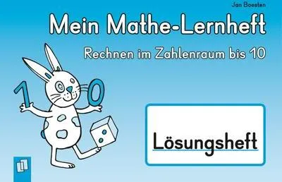 Produktbild von Mein Mathe-Lernheft - Rechnen im Zahlenraum bis 10 - Lösungsheft