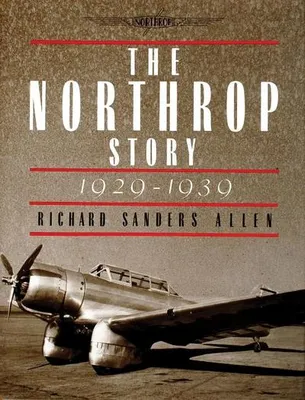 Obrázok produktu pre The Northrop Story 1929-1939