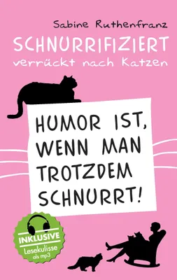 Produktbild von Schnurrifiziert - verrückt nach Katzen