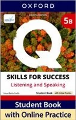 Image de Q: Skills for Success Fourth Edition Level 5 Listening and Speaking Student Book B with Online Practice