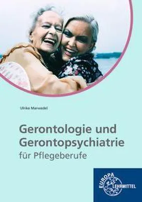 Immagine prodotto di Marwedel, U: Gerontologie und Gerontopsychiatrie