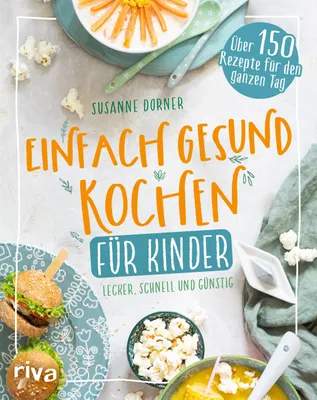 Produktbild von Einfach gesund kochen für Kinder
