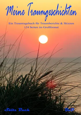 Produktbild von Meine Traumgeschichten - Traumtagebuch für Traumberichte zum Schreiben und Malen