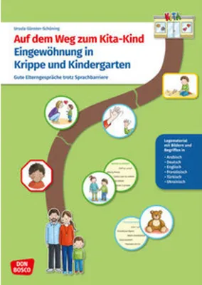 Produktbild von Auf dem Weg zum Kita-Kind. Eingewöhnung in Krippe und Kindergarten