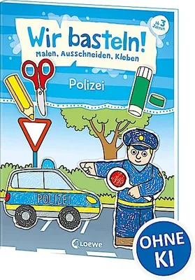 Immagine prodotto di Wir basteln! - Malen, Ausschneiden, Kleben - Polizei