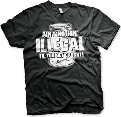 Obrázok produktu pre Moonshiners - Ain't Nothing Illegal T-Shirt - Medium - Black