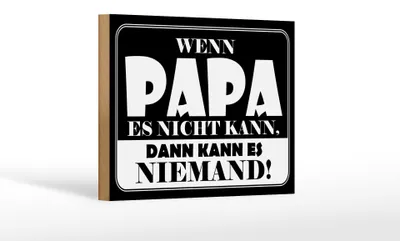 Produktbild von Holzschild Spruch 18x12cm Wenn Papa es nicht kann