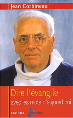 Image de Dire l'évangile avec les mots d'aujourd'hui