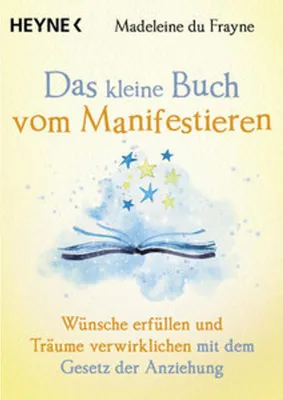 Produktbild von Das kleine Buch vom Manifestieren
