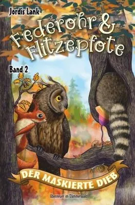 Image de Federohr und Flitzepfote - Der maskierte Dieb